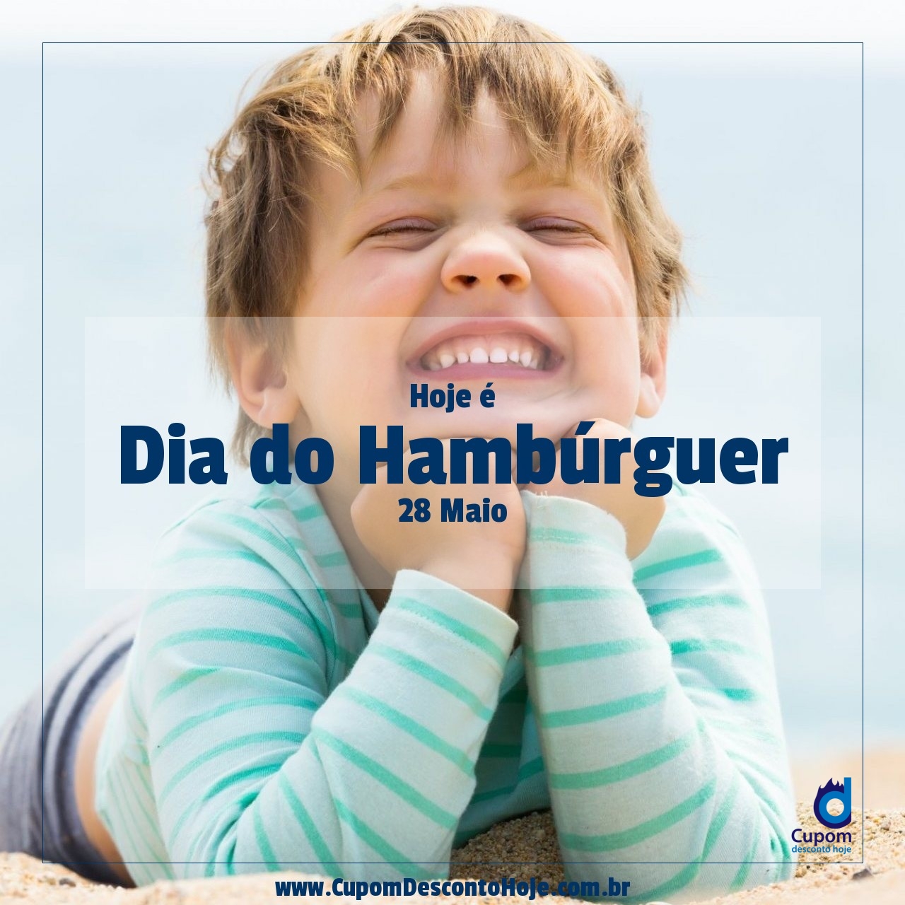  Hoje é 28 maio Dia do Hambúrguer