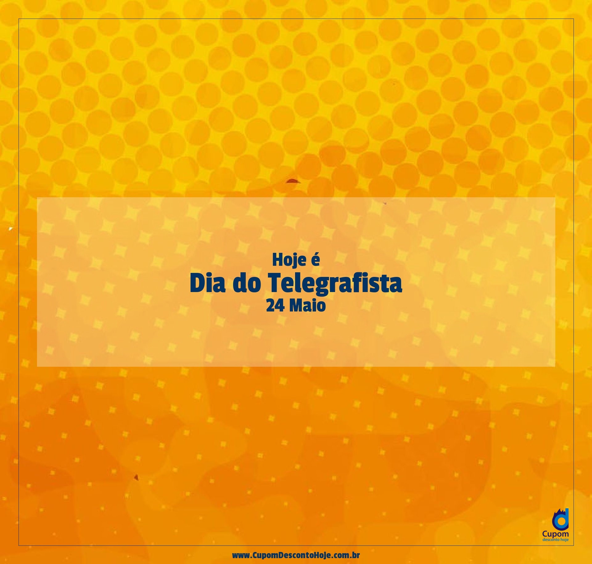  Hoje é 24 maio Dia do Telegrafista