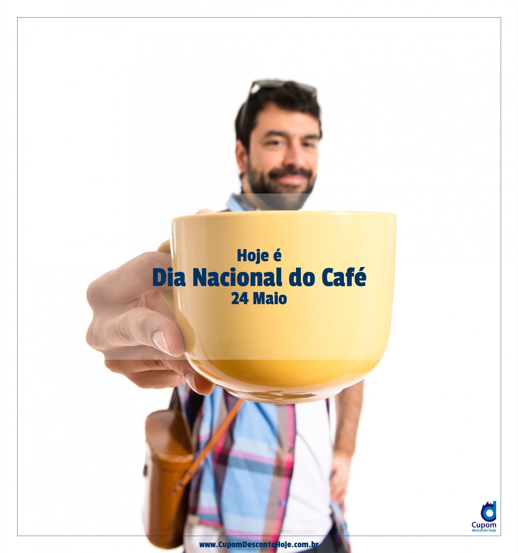  Hoje é 24 maio Dia Nacional do Café