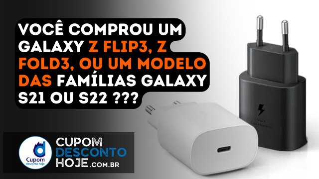 Como Resgatar seu Carregador Grátis na Compra de um Galaxy? Descubra Aqui!